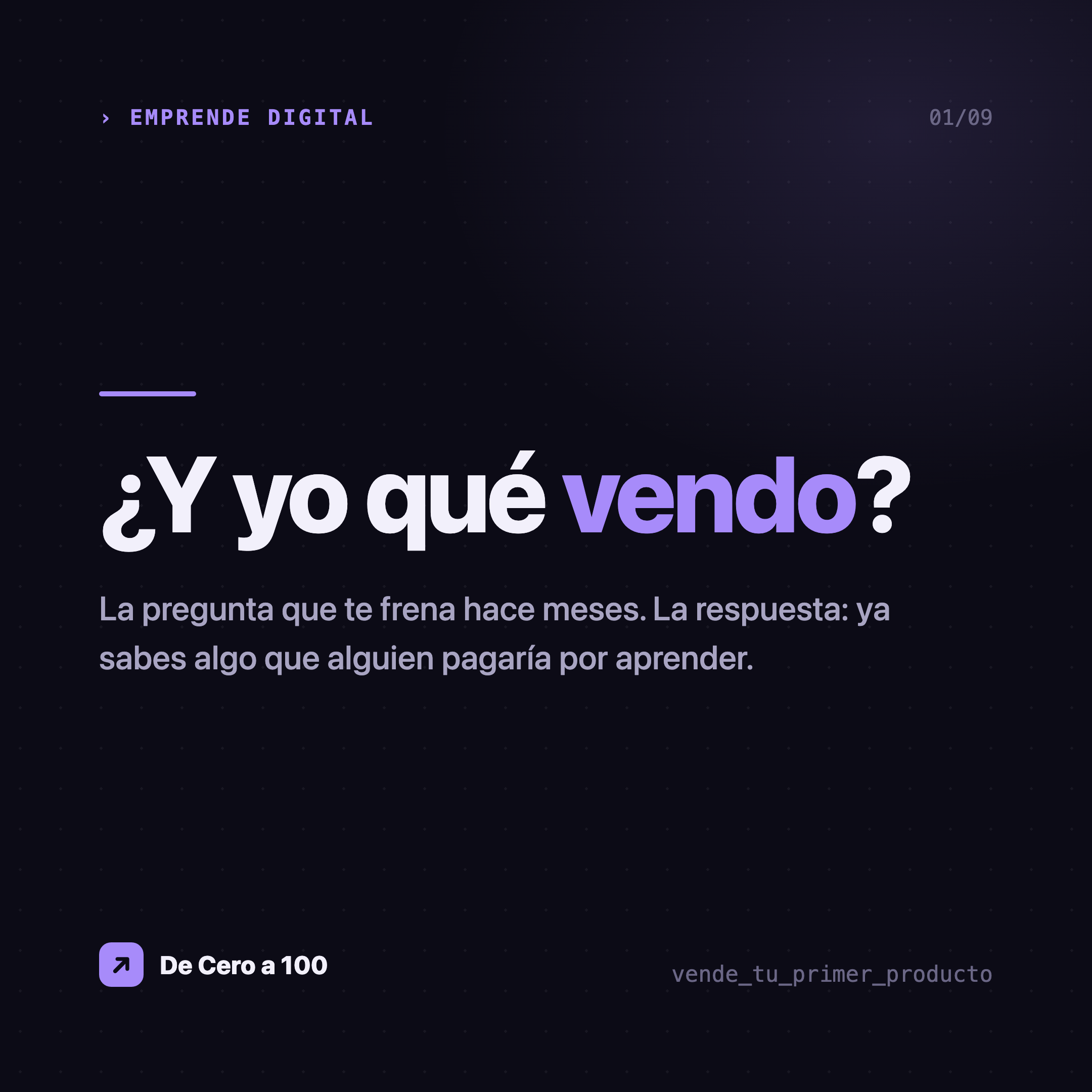 Vende tu Primer Producto Digital — el curso de cero a cien